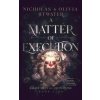 A Matter of Execution (Olivia Atwater)(Pevná) A Matter of Execution (Olivia Atwater)(Pevná)