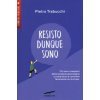 Resisto dunque sono. Chi sono i campioni della resistenza psicologica e come fanno a convivere felicemente con lo stress (Pietro Trabucchi)(Brožovaná) Resisto dunque sono. Chi sono i campioni della resistenza psicologica e come fanno a convivere felicemente con lo stress (Pietro Trabucchi)(Brožovaná)