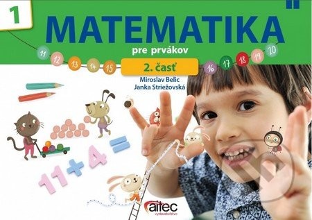 Matematika pre prvákov 2. časť