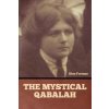 The Mystical Qabalah The Mystical Qabalah