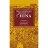 Cambridge History of China: Volume 1, The Ch'in and Han Empires, 221 BC-AD 220 (John K. Fairbank,Denis C. Twitchett)(Pevná) Cambridge History of China: Volume 1, The Ch'in and Han Empires, 221 BC-AD 220 (John K. Fairbank,Denis C. Twitchett)(Pevná)