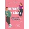 Reparát z lásky (Sharon M. Peterson) Reparát z lásky (Sharon M. Peterson)