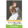 E-kniha Dilexi Te - Pápež Lev XIV E-kniha Dilexi Te - Pápež Lev XIV