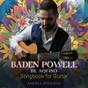 Baden Powell de Aquino: Songbook for Guitar (CD) (Andrea Monarda) Baden Powell de Aquino: Songbook for Guitar (CD) (Andrea Monarda)