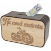 Drevená pokladnička s nápisom - Na novú motorku Drevená pokladnička s nápisom - Na novú motorku