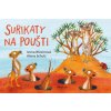Surikaty na poušti Surikaty na poušti