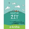 E-kniha Nauč se žít - Grant Snider E-kniha Nauč se žít - Grant Snider