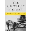 Air War in Vietnam Air War in Vietnam