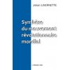 SYNTHESE DU MOUVEMENT REVOLUTIONNAIRE MONDIAL (Johan)(Brožovaná) SYNTHESE DU MOUVEMENT REVOLUTIONNAIRE MONDIAL (Johan)(Brožovaná)