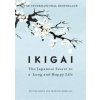 Ikigai (Hector Garcia,Francesc Miralles)(Pevná) Ikigai (Hector Garcia,Francesc Miralles)(Pevná)