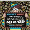 Wheres Wally The Mighty Magical Mix-Up Wheres Wally The Mighty Magical Mix-Up