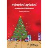 Vánoční zpívání a čertovské blekotání - Lenka Jakešová Vánoční zpívání a čertovské blekotání - Lenka Jakešová