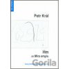 Hm čili Míra omylu - Petr Král Hm čili Míra omylu - Petr Král