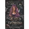 Queen of the Damned (Emily Shore)(Brožovaná) Queen of the Damned (Emily Shore)(Brožovaná)
