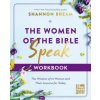 Women of the Bible Speak Workbook (Shannon Bream)(Brožovaná) Women of the Bible Speak Workbook (Shannon Bream)(Brožovaná)