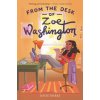 From the Desk of Zoe Washington From the Desk of Zoe Washington