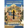 Kleopátra, a Nílus királynője Kleopátra, a Nílus királynője