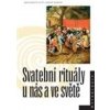 Svatební rituály u nás a ve světě - Jiroušková Jana Svatební rituály u nás a ve světě - Jiroušková Jana