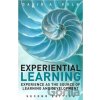Experiential Learning - David A. Kolb Experiential Learning - David A. Kolb