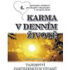 Karma v denním životě 4 - Bohumila Truhlářová Karma v denním životě 4 - Bohumila Truhlářová