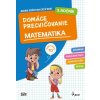 Domáce precvičovanie matematika 3. ročník PZ Domáce precvičovanie matematika 3. ročník PZ