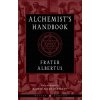 Alchemist'S Handbook - New Edition (Robert Allen Bartlett)(Brožovaná) Alchemist'S Handbook - New Edition (Robert Allen Bartlett)(Brožovaná)