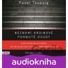 Neznámí hrdinové: pohnuté osudy - Pavel Taussig Neznámí hrdinové: pohnuté osudy - Pavel Taussig