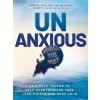 Unanxious Unanxious