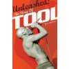 Unleashed: The Story of Tool (Joel McIver)(Brožovaná) Unleashed: The Story of Tool (Joel McIver)(Brožovaná)