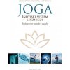 Joga indyjski system leczniczy Joga indyjski system leczniczy