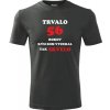 Grafitové tričko trvalo 56 rokov - darček k 56 narodeninám pre otecka XXL Grafitové tričko trvalo 56 rokov - darček k 56 narodeninám pre otecka XXL