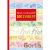 Viem nakresliť 500 zvierat - Norbert Pautner Viem nakresliť 500 zvierat - Norbert Pautner
