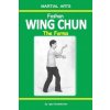 Foshan Wing Chun - The Forms Foshan Wing Chun - The Forms