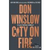City on Fire - Don Winslow City on Fire - Don Winslow