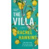 The Villa (Hawkins,Rachel)(Brožovaná) The Villa (Hawkins,Rachel)(Brožovaná)