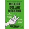 Million Dollar Weekend - Noah Kagan Million Dollar Weekend - Noah Kagan