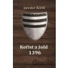 Kořist a žold 1396 - Jaroslav Ráček Kořist a žold 1396 - Jaroslav Ráček