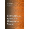 First Outline of a System of the Philosophy of Nature First Outline of a System of the Philosophy of Nature