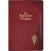 Imitation of Christ (Giant Type Edition) (Thomas A. Kempis,Clare L. Fitzpatrick)(Pevná) Imitation of Christ (Giant Type Edition) (Thomas A. Kempis,Clare L. Fitzpatrick)(Pevná)