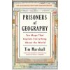 Prisoners of Geography (Tim Marshall)(Pevná) Prisoners of Geography (Tim Marshall)(Pevná)