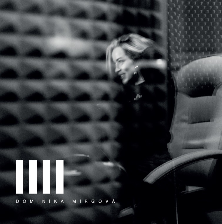 Dominika Mirgová, IIII CD