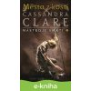 E-kniha Město z kostí - Cassandra Clare E-kniha Město z kostí - Cassandra Clare
