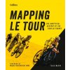 Mapping Le Tour - Ellis Bacon Mapping Le Tour - Ellis Bacon