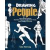 Drawing People: Learn How to Draw Realistic Figures, Expressive Poses, and Lifelike Portraits Drawing People: Learn How to Draw Realistic Figures, Expressive Poses, and Lifelike Portraits