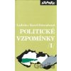 Politické vzpomínky /I/ - Ladislav Karel Feierabend Politické vzpomínky /I/ - Ladislav Karel Feierabend
