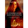 El Evangelio de María Magdalena (DANIEL MEUROIS)(Brožovaná) El Evangelio de María Magdalena (DANIEL MEUROIS)(Brožovaná)