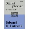 Státní převrat - Edward N. Luttwak Státní převrat - Edward N. Luttwak