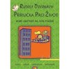 Příručka pro život aneb zachraň se, kdo můžeš - Doernach Rudolf Příručka pro život aneb zachraň se, kdo můžeš - Doernach Rudolf