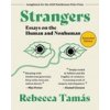Strangers (Rebecca Tamas)(Brožovaná) Strangers (Rebecca Tamas)(Brožovaná)