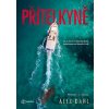 Přítelkyně - Alex Dahl Přítelkyně - Alex Dahl